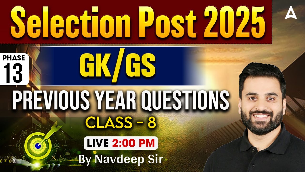 SSC Selection Post Phase 13 Classes 2025 | Selection Post GK GS Previous Year Questions| Navdeep Sir