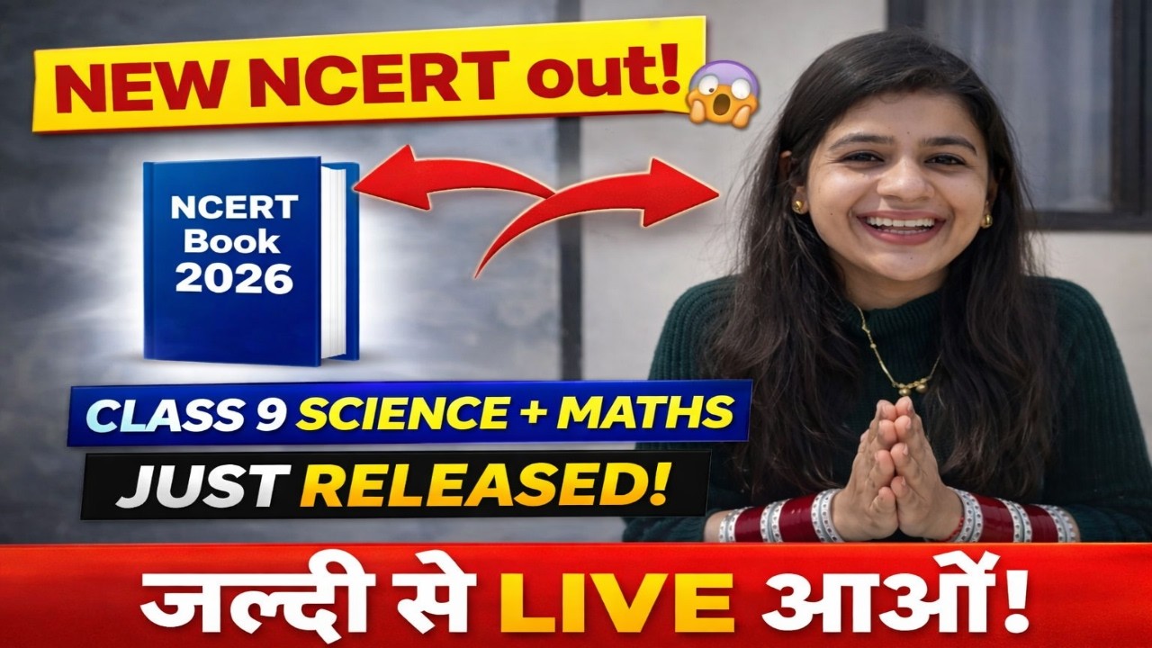 🚨 Class 9 NCERT Maths and Science  New Book  Reading Material Out | LIVE Abhi Aao (Important Update)