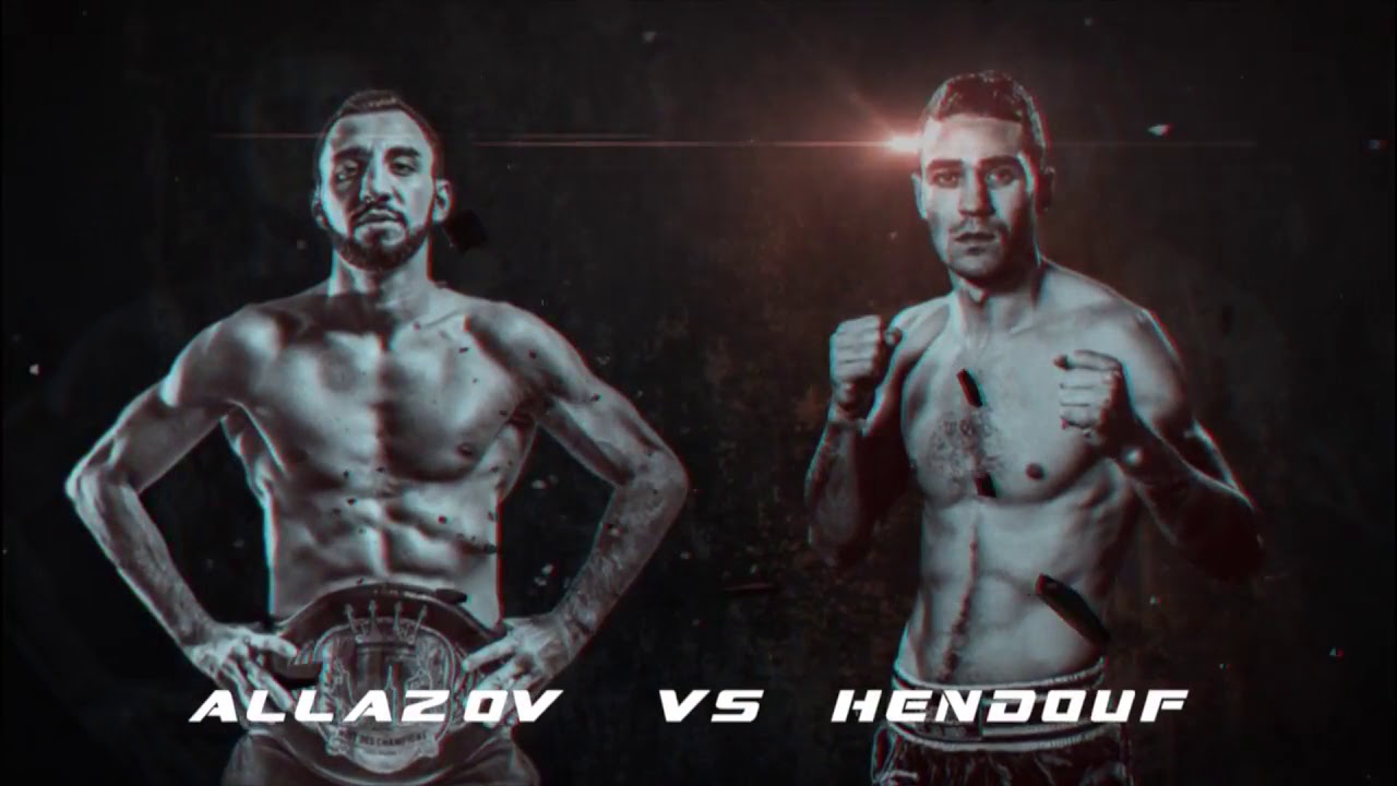 Nuit Des Champions 2018 - Chingiz ALLAZOV VS. Mohamed HENDOUF  2 - Unfinished Business !