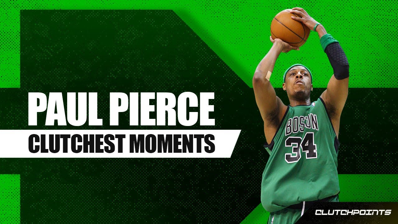 Paul Pierce Most Clutch Moments