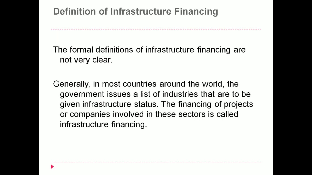 Infrastructure Financing I Financial services I Types I Methods