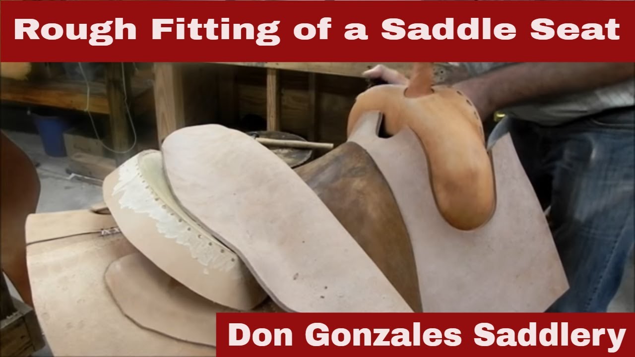 Rough Fitting of a Saddle Seat