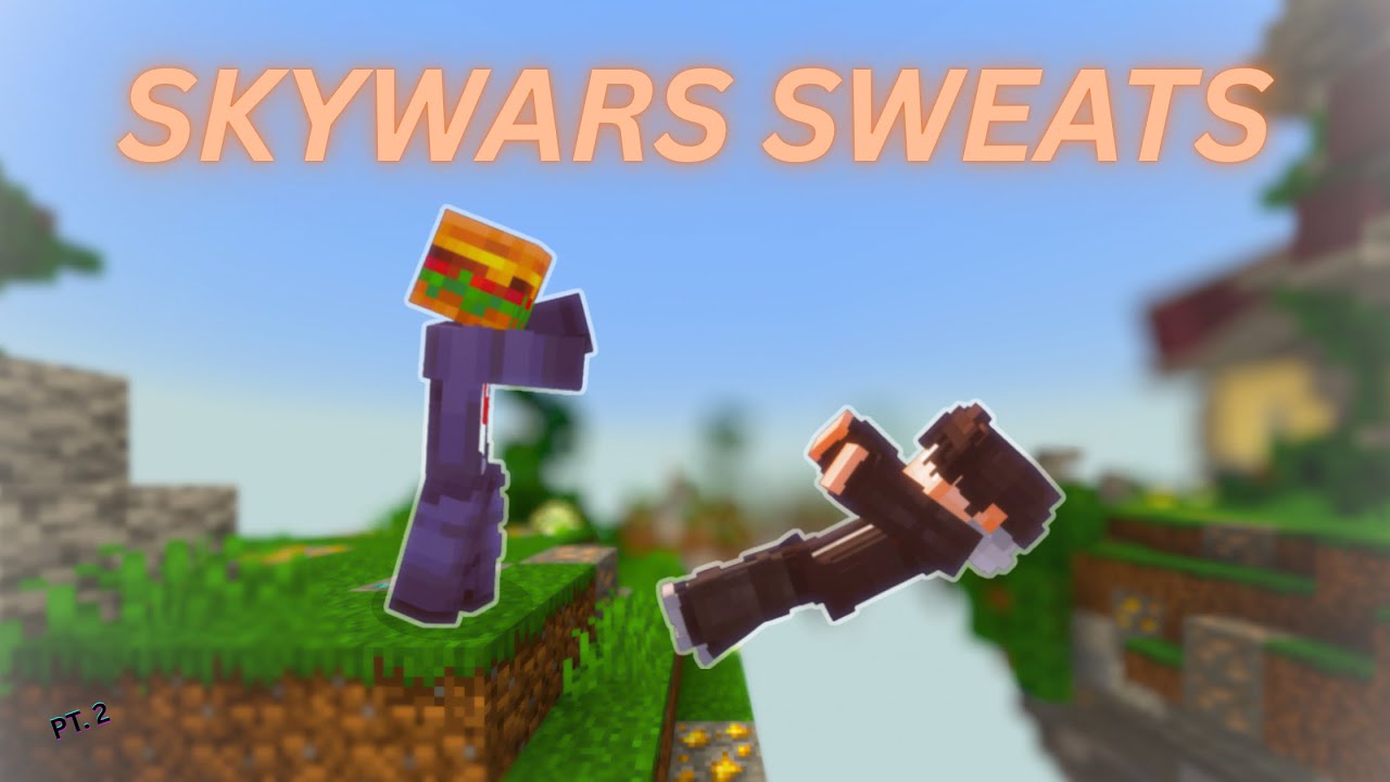 I hate sweats in skywars pt 2