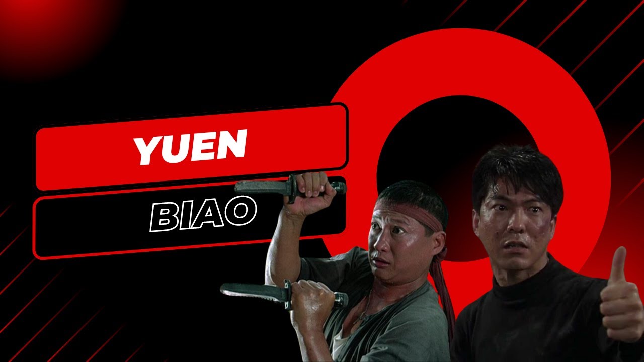 Best Films of Yuen Biao