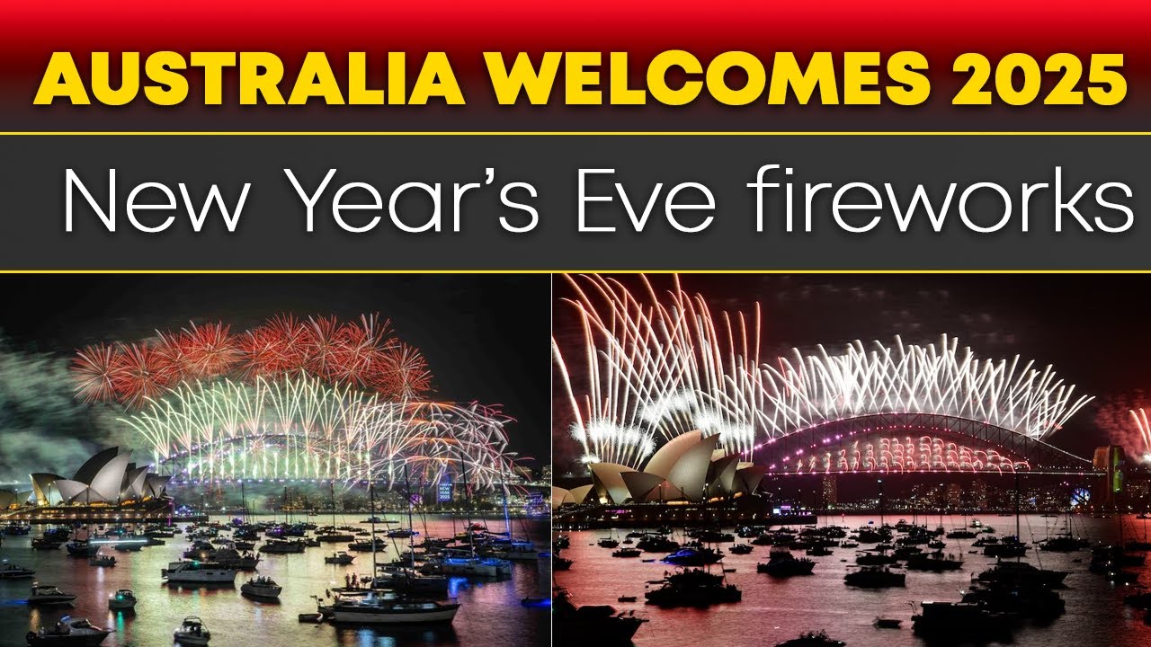 Australia welcomes 2025 with huge New Year's Eve fireworks display | NTN News