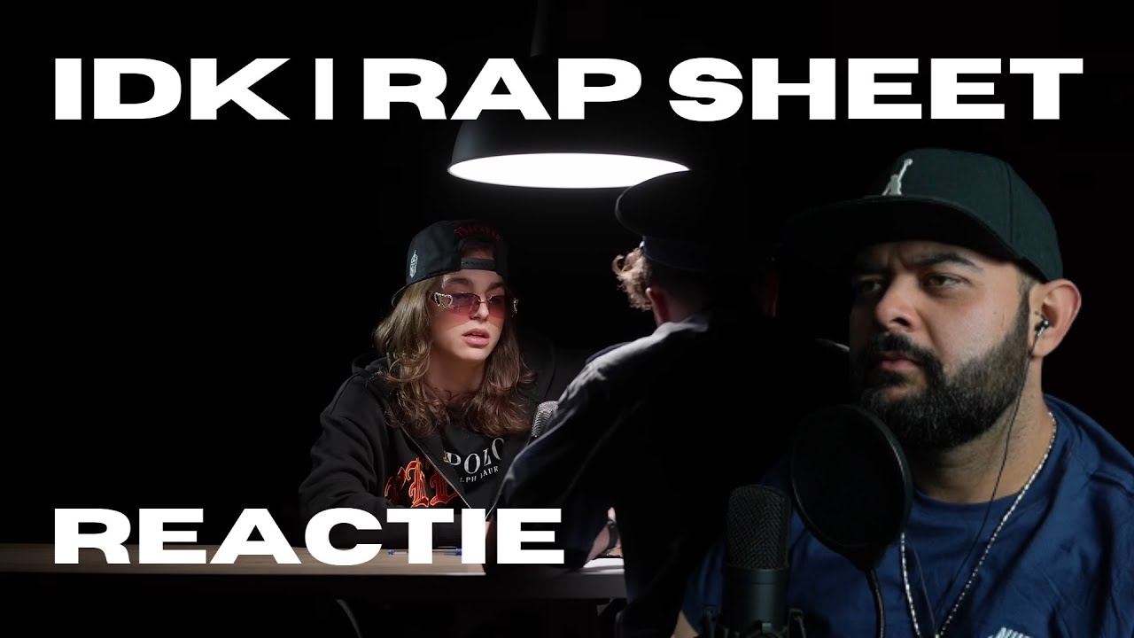 IDK | RAP SHEET | REACTIE