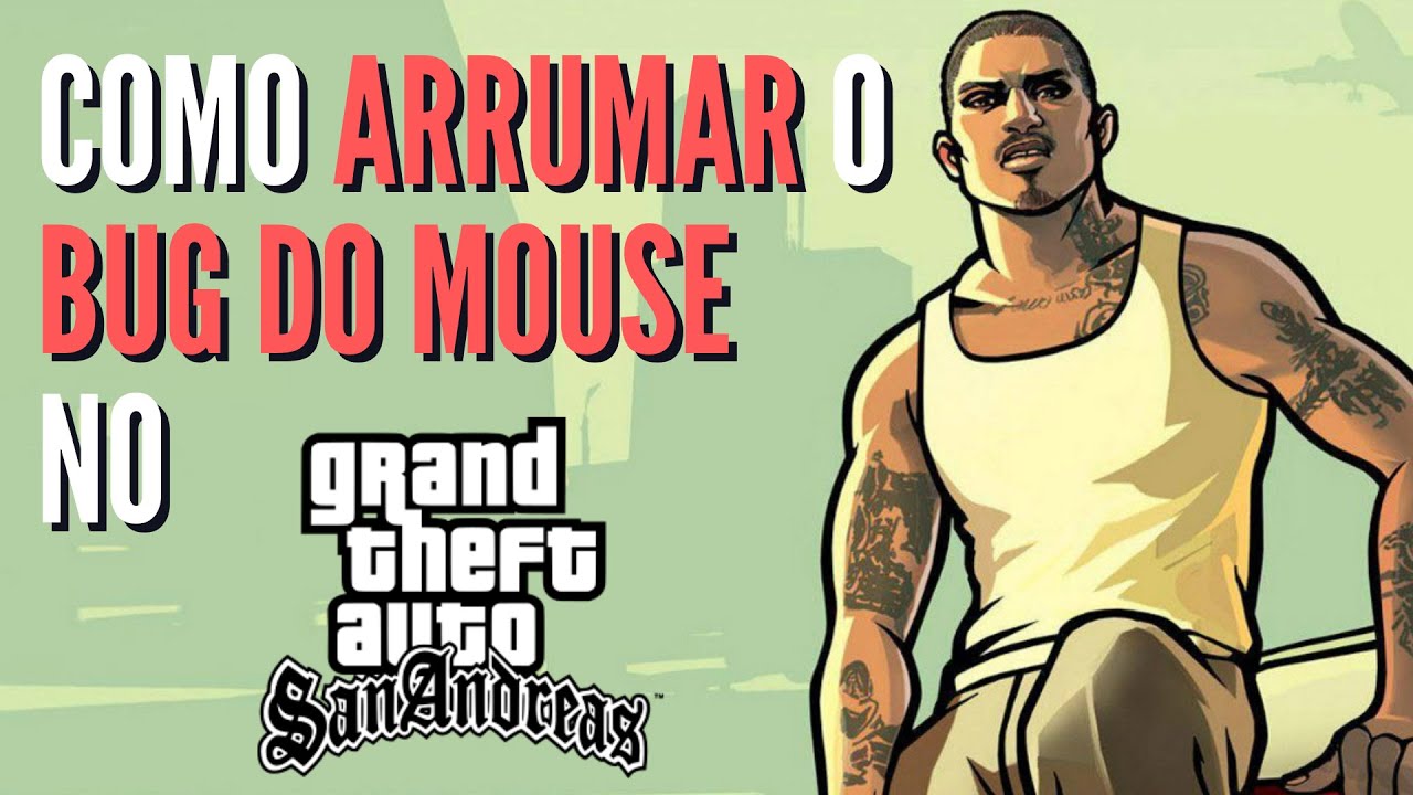 Como arrumar bug do mouse GTA San Andreas - Setembro 2019 (Rockstar Games Launcher)