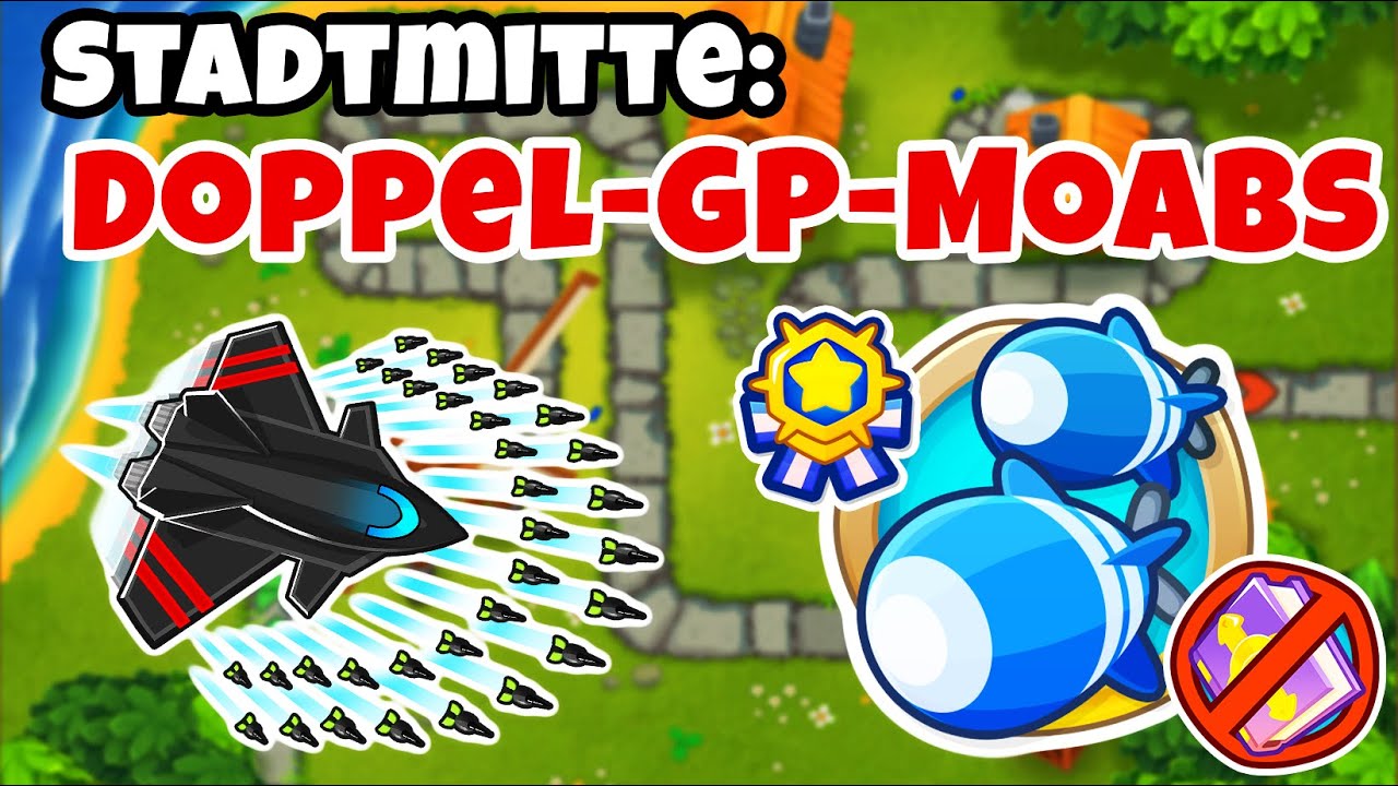 Stadtmitte: Doppel-GP-Moabs - ohne Affenwissen (Town Center) [#BloonsTD6]