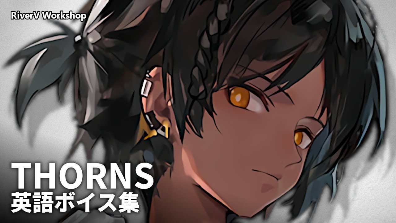 Thorns EN Voice Lines | Arknights/明日方舟 ソーンズ 英語ボイス集