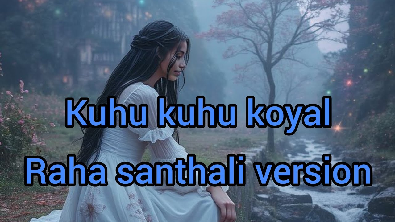 Kuhu Kuhu Koyel Raga-e | Jiwi Reya Dular (New Santali Song 2026)