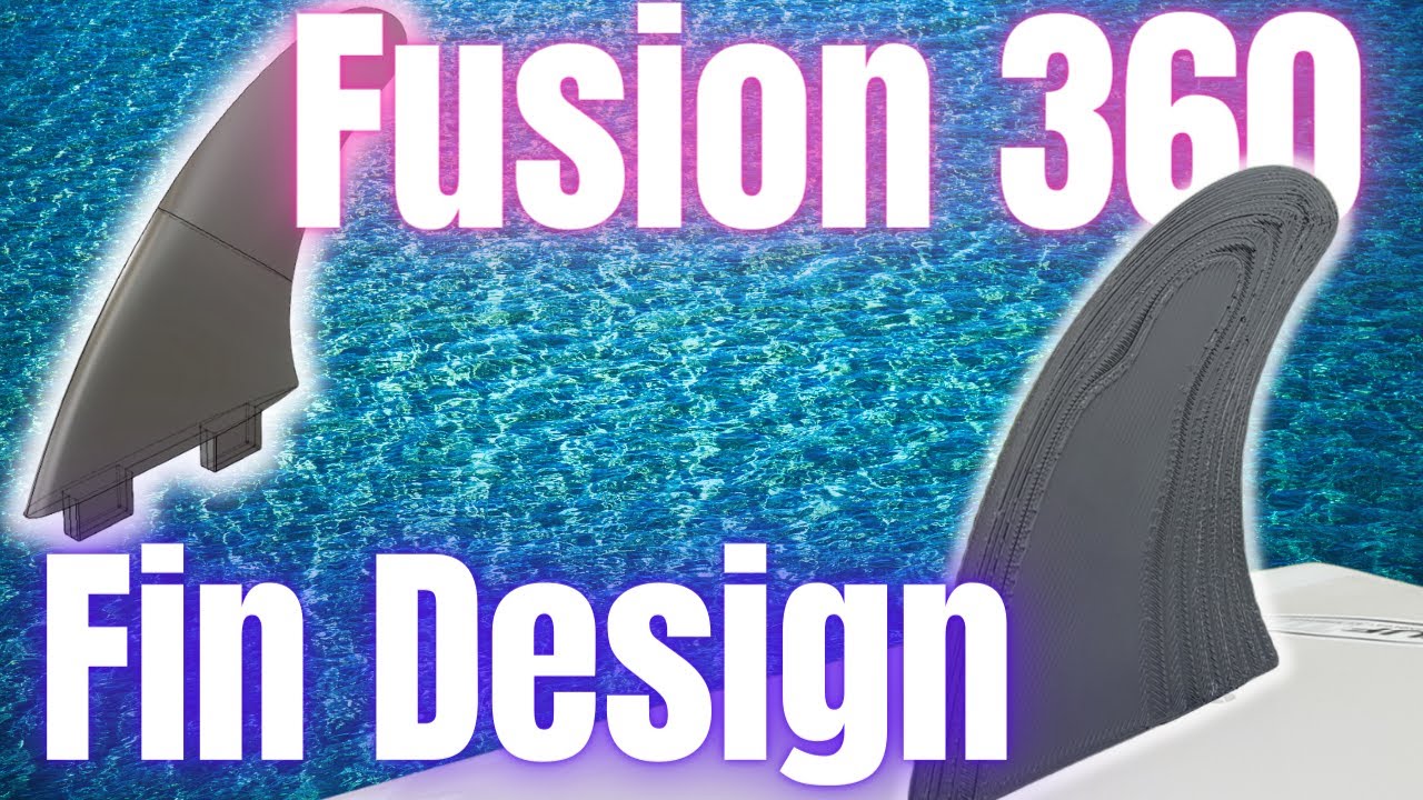Fusion 360 - How to design and 3d print a surfboard fin (full tutorial)