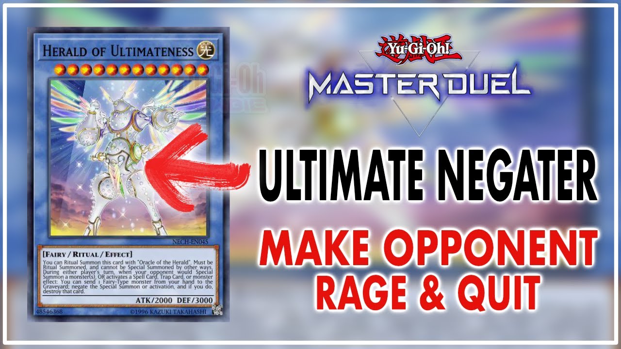 HERALD OF ULTIMATENESS | Ultimate Negater Make Your Opponent Rage and Quit | Yu-Gi-Oh! Master Duel