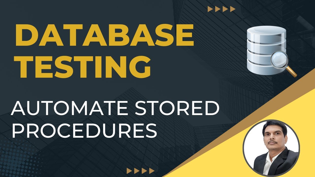 Part6 : Database Testing | Stored Procedure Testing | How To Automate SQL Stored Procedures