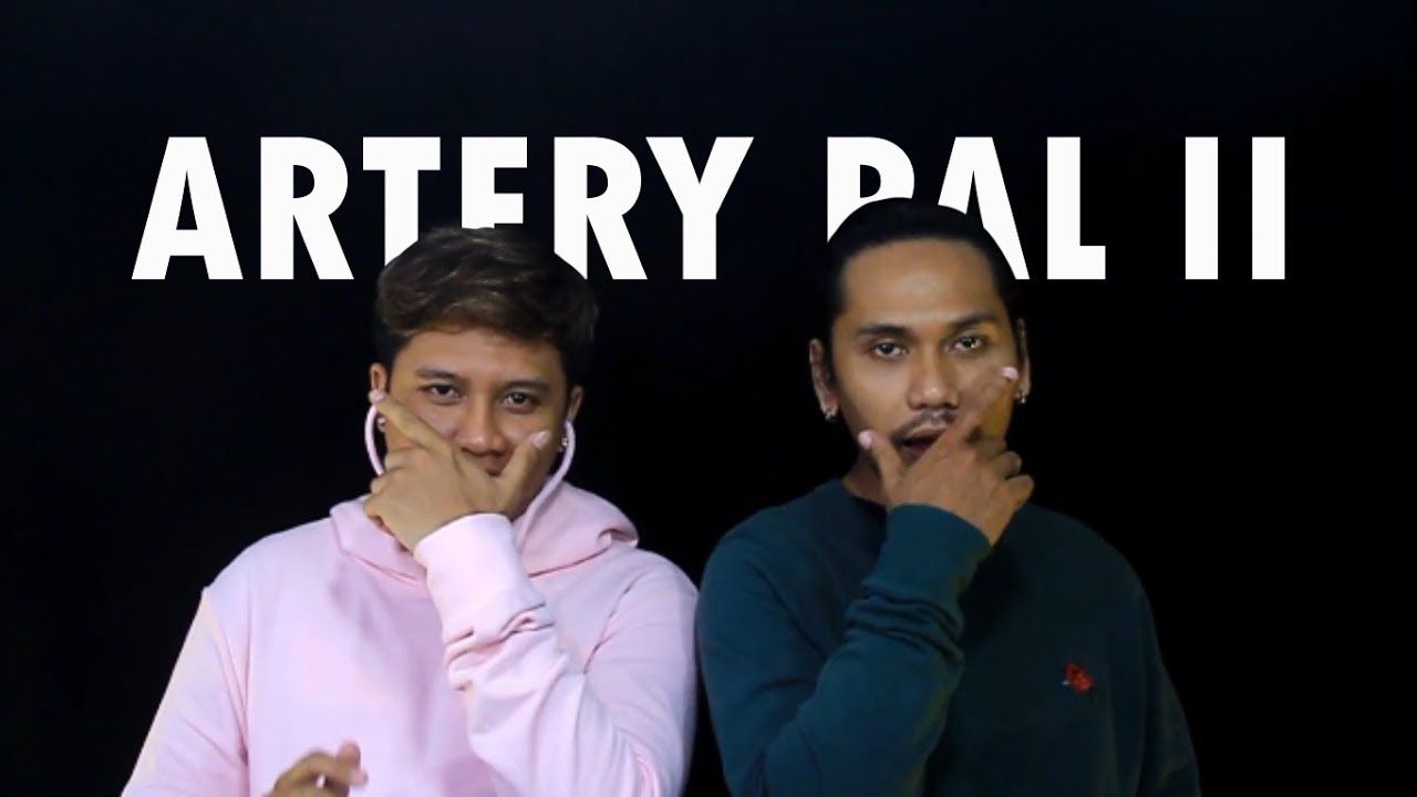 ARTERY PAL II PODS YANG LAGI NAIK DAUN