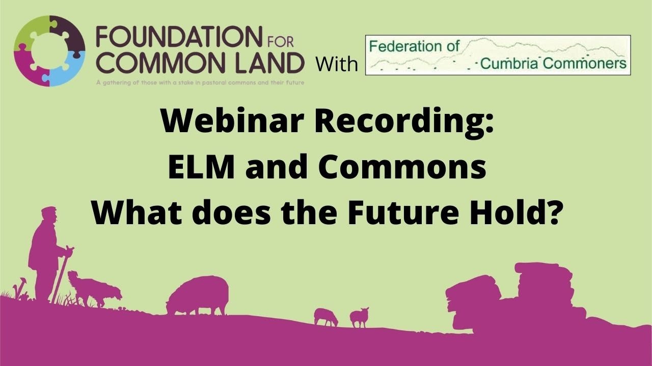 ELM and the Commons What does the Future Hold? Webinar Recording
