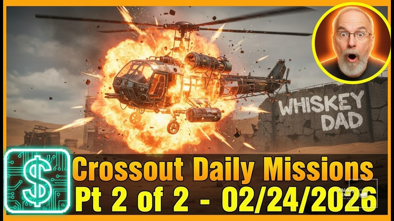 Crossout Daily Missions Pt 2 of 2 - 02/24/2026