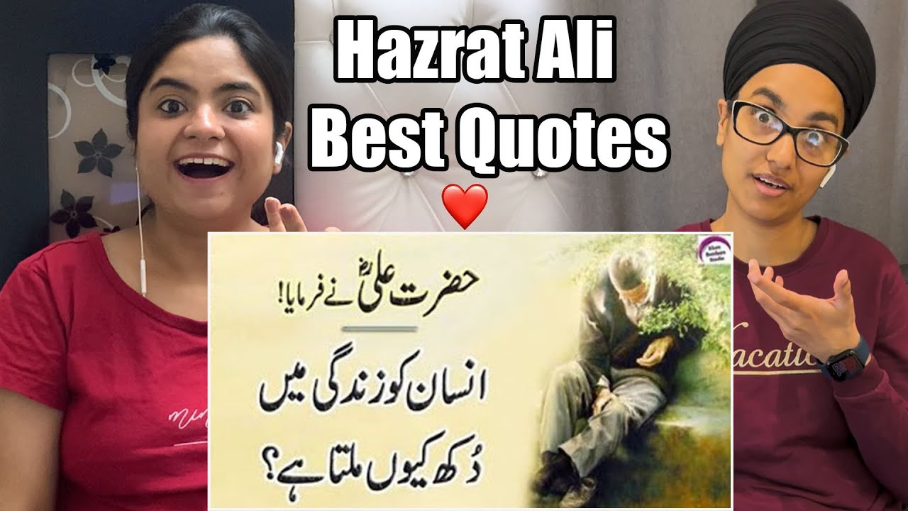Indian Reacts To Best Collection Of Hazrat Ali Quotes About Life And People