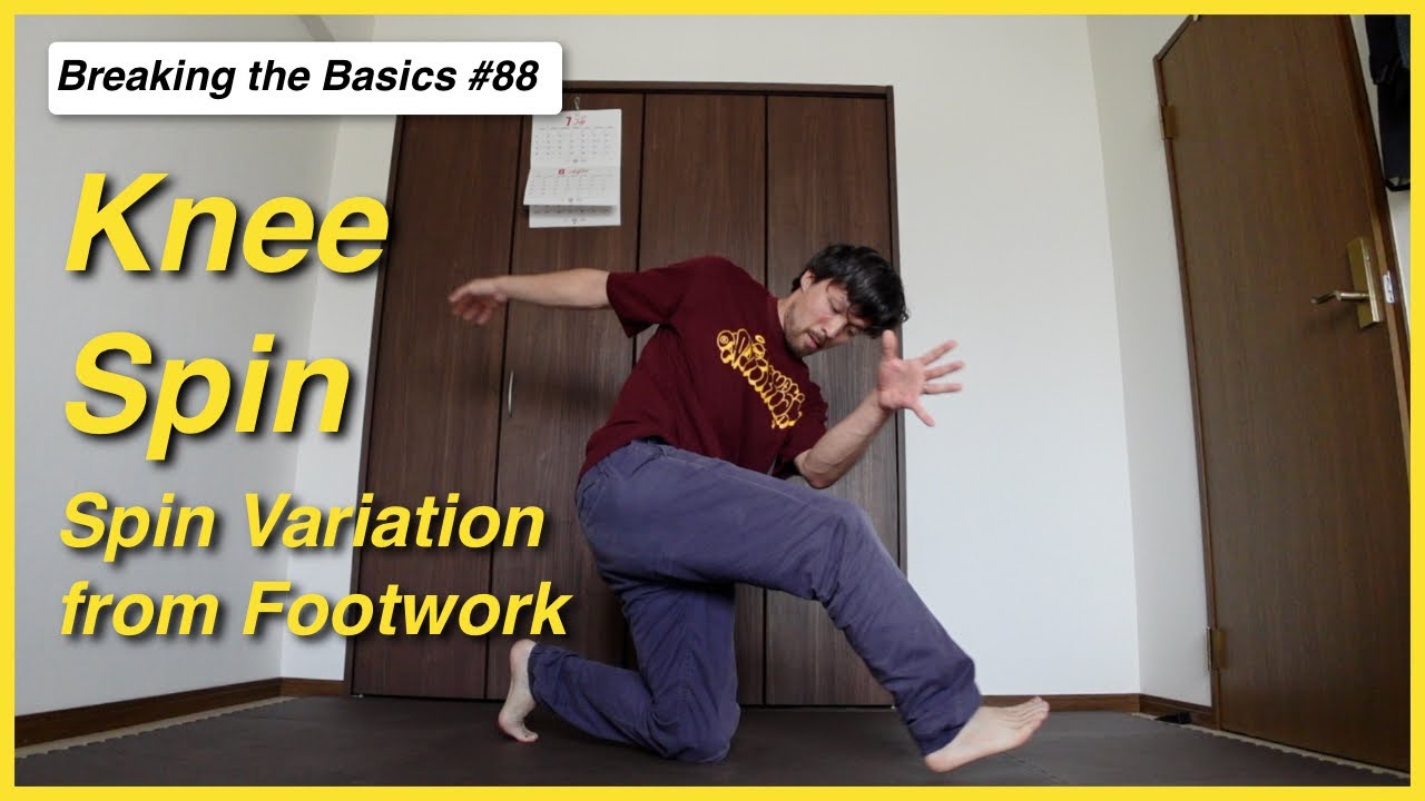 Knee Spin - Spin Variation - Breaking the Basics 88