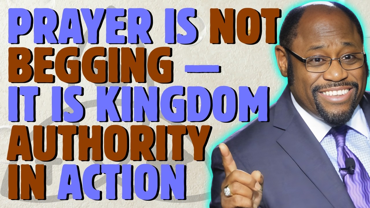 DR. MYLES MUNROE: Why Your PRAYERS FAIL Without AUTHORITY & POWER RELEASE