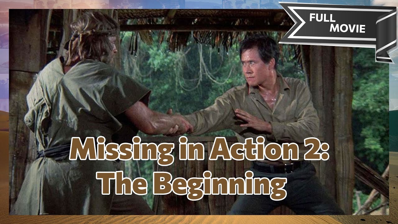 Missing in Action 2: The Beginning | English Full Movie | Action Drama Thriller