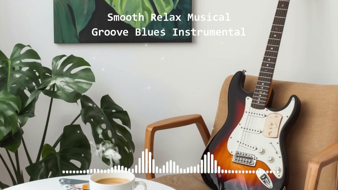 Enjoy The Music - Day For Music - Groove Blues In 1 Hour