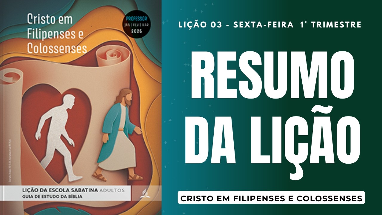 LIÇÃO DA ESCOLA SABATINA ILUSTRADA | RESUMO DA LIÇÃO | 16 DE JANEIRO | LIÇÃO 03