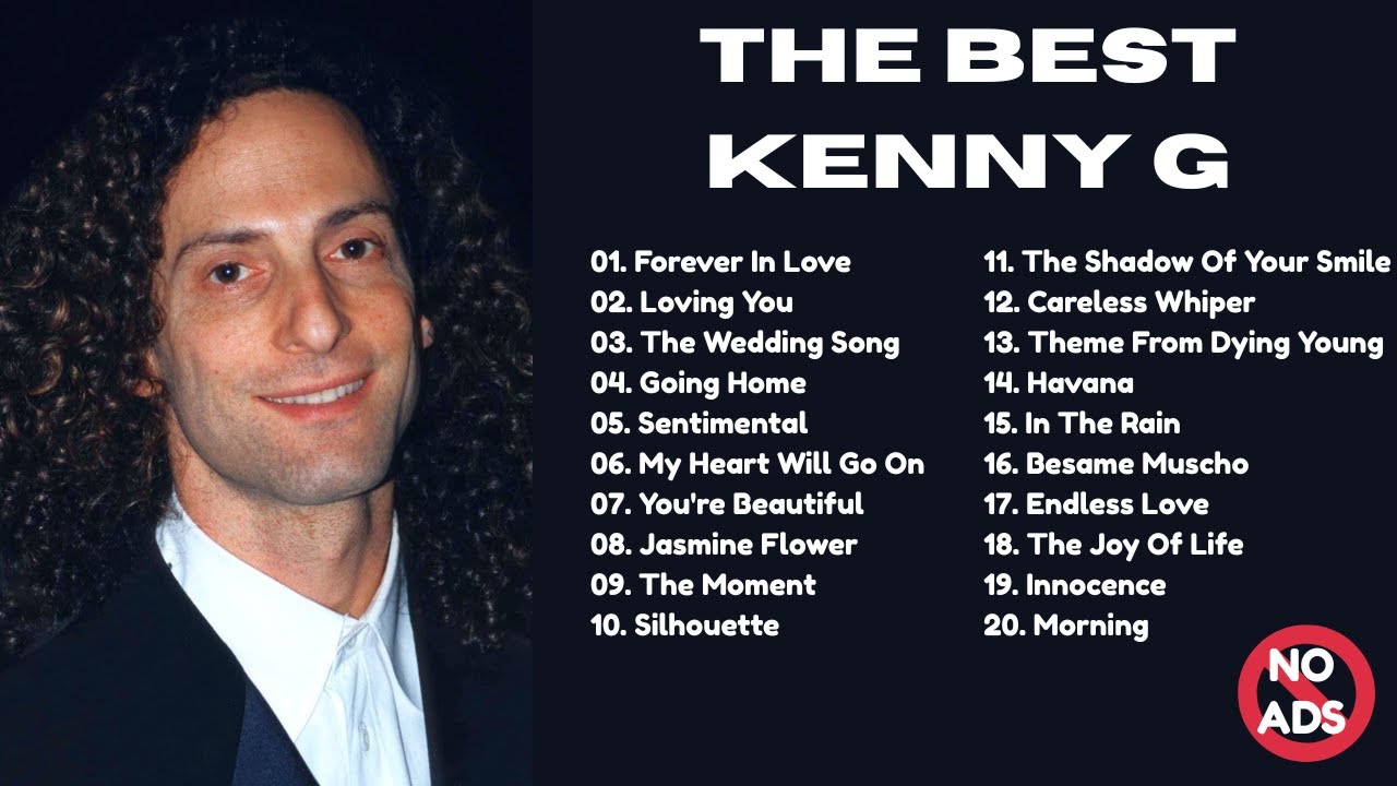 Kenny G Greatest Hits Full Album 🎷 Best Smooth Jazz Saxophone Collection | Relaxing Instrumental