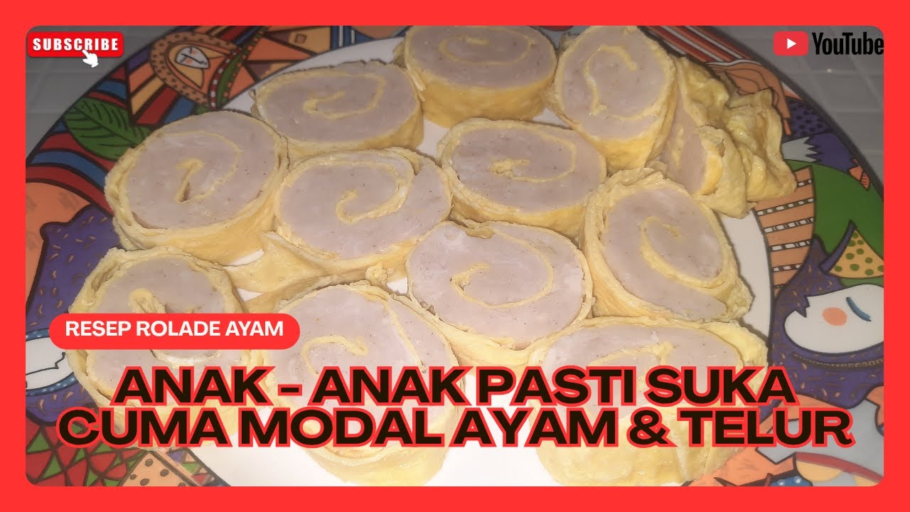 🔴Anak-anak pasti suka, cuma modal ayam & telur bisa buat lauk enak ini. Resep rolade ayam‼️