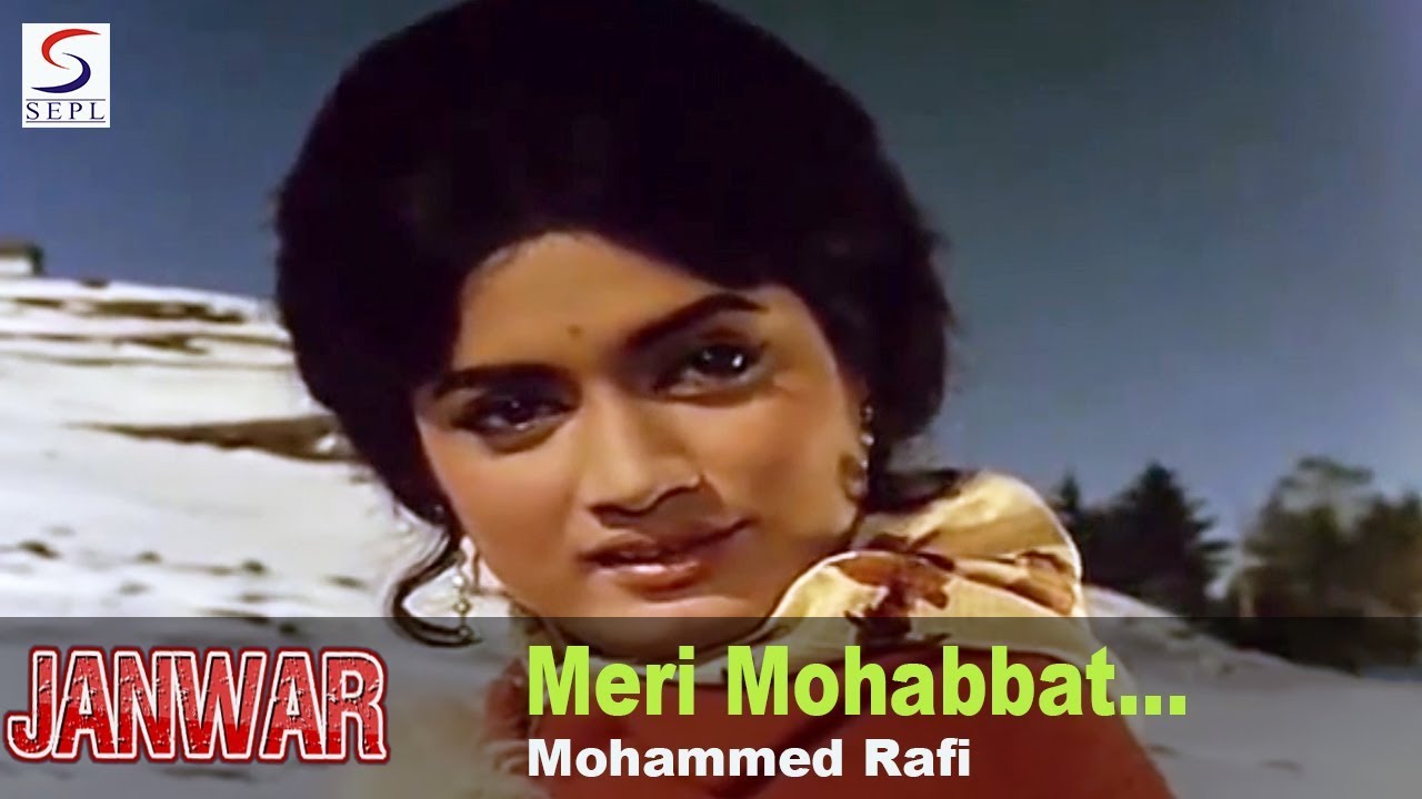 Meri Mohabbat Jawan Rahegi - Mohammed Rafi @ - Shammi Kapoor, Rajshree