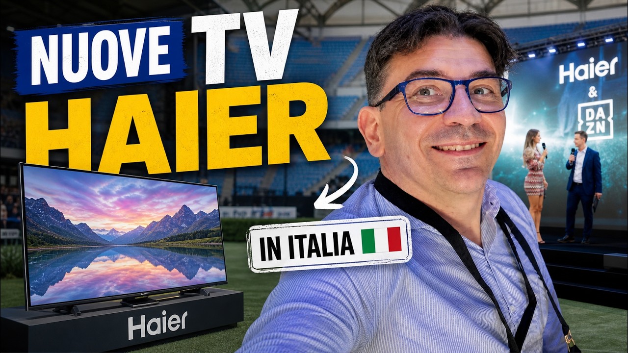 Nuove Smart TV Haier con DAZN Incluso