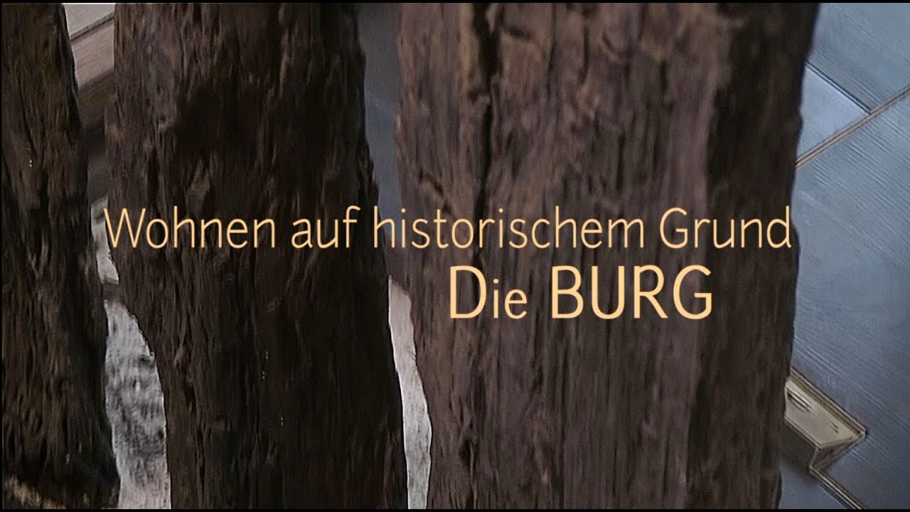 DIE BURG: Wohnen auf historischem Grund