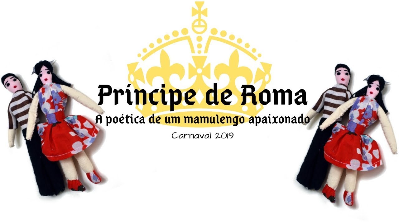 PRÍNCIPE DE ROMA - CARNAVAL 2019