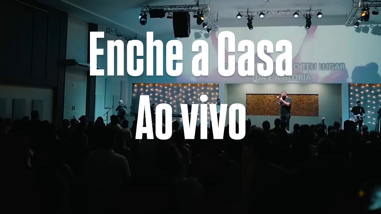 Enche a Casa  ( Ao Vivo )