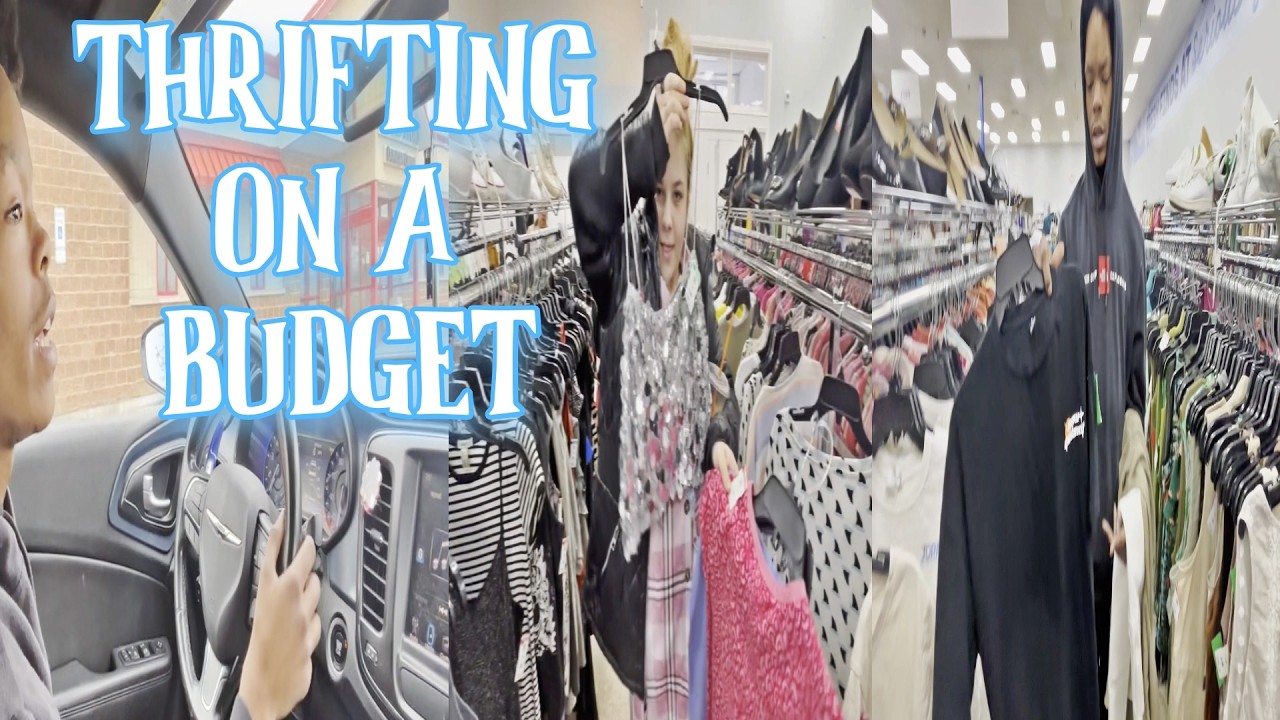 THRIFTING WITH US ON A BUDGET...