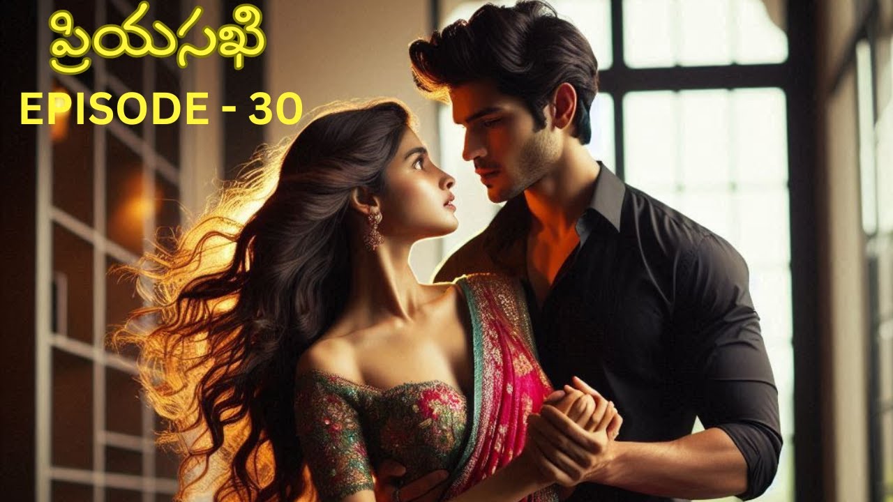 PRIYASAKHI| EPISODE - 30 |TELUGU EMOTIONAL LOVE STORY| TELUGU AUDIO STORIES| LOVETALKIES|