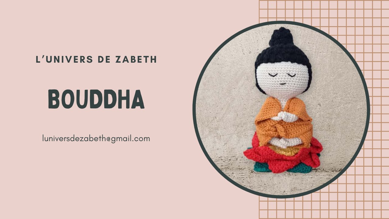Tuto crochet Bouddha