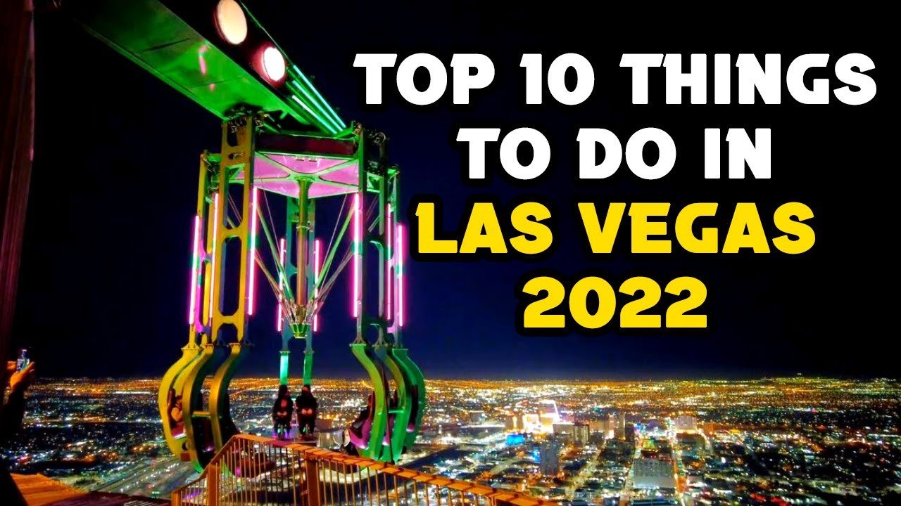 Top 10 Things To Do In Las Vegas 2022 | Attractions in Las Vegas