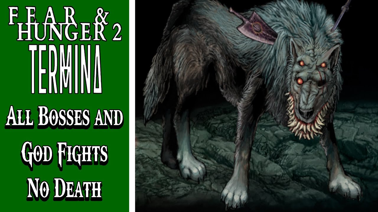 Fear & Hunger 2: Termina | All Bosses and God Fights (No Death)