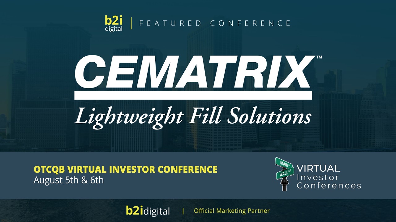 Cematrix Corp. (OTCQB: CTXXF | TSX: CEMX) &mdash; OTCQB Virtual Investor Conference