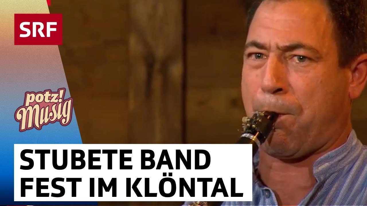 Stubete Band: Fest im Klöntal (von Heiri Meier) | Potzmusig | SRF