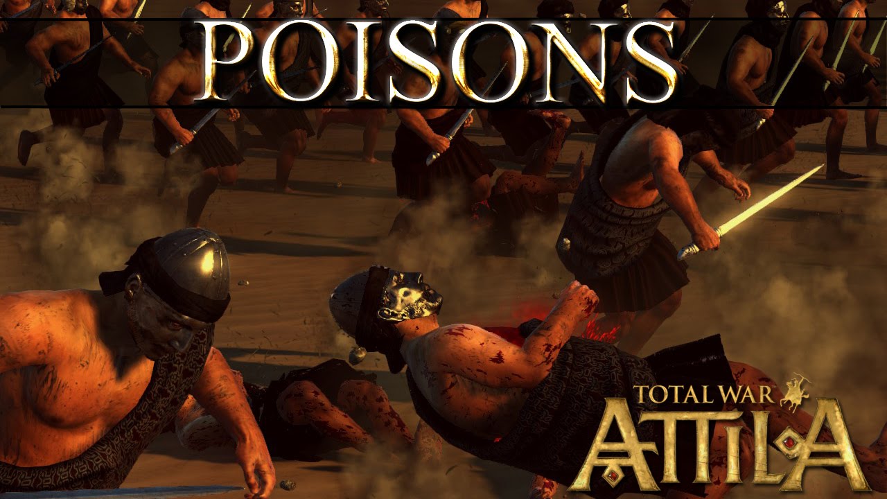 Minor vs Major Poison Runnign Through My Veins - Total War Attila Mechanics