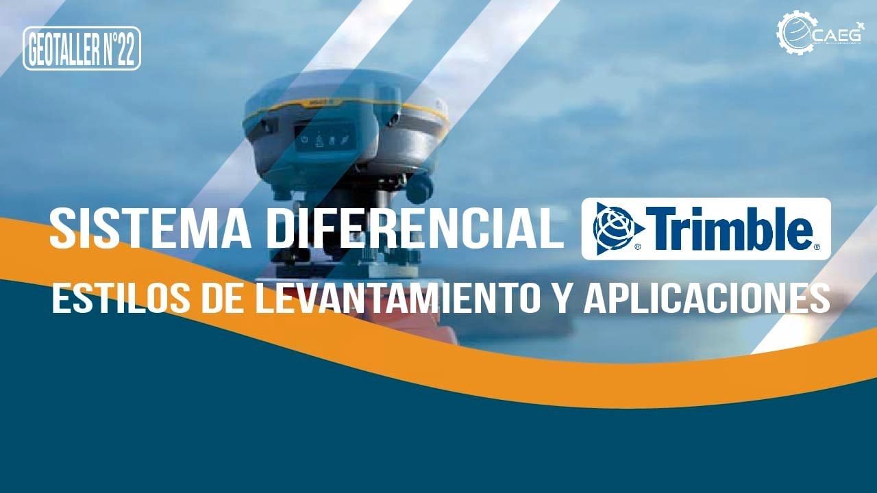 #Geotaller 22: Sistema Geodésico Diferencial (Trimble)