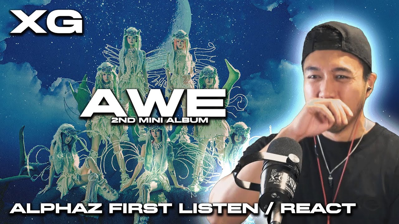 THE BEST MINI-ALBUM OF THIS YEAR!! | XG's AWE FIRST LISTEN / REACT!!