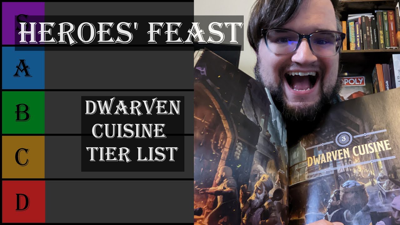 Heroes' Feast - Dwarven Cuisine Tier List - Official D&D Cookbook