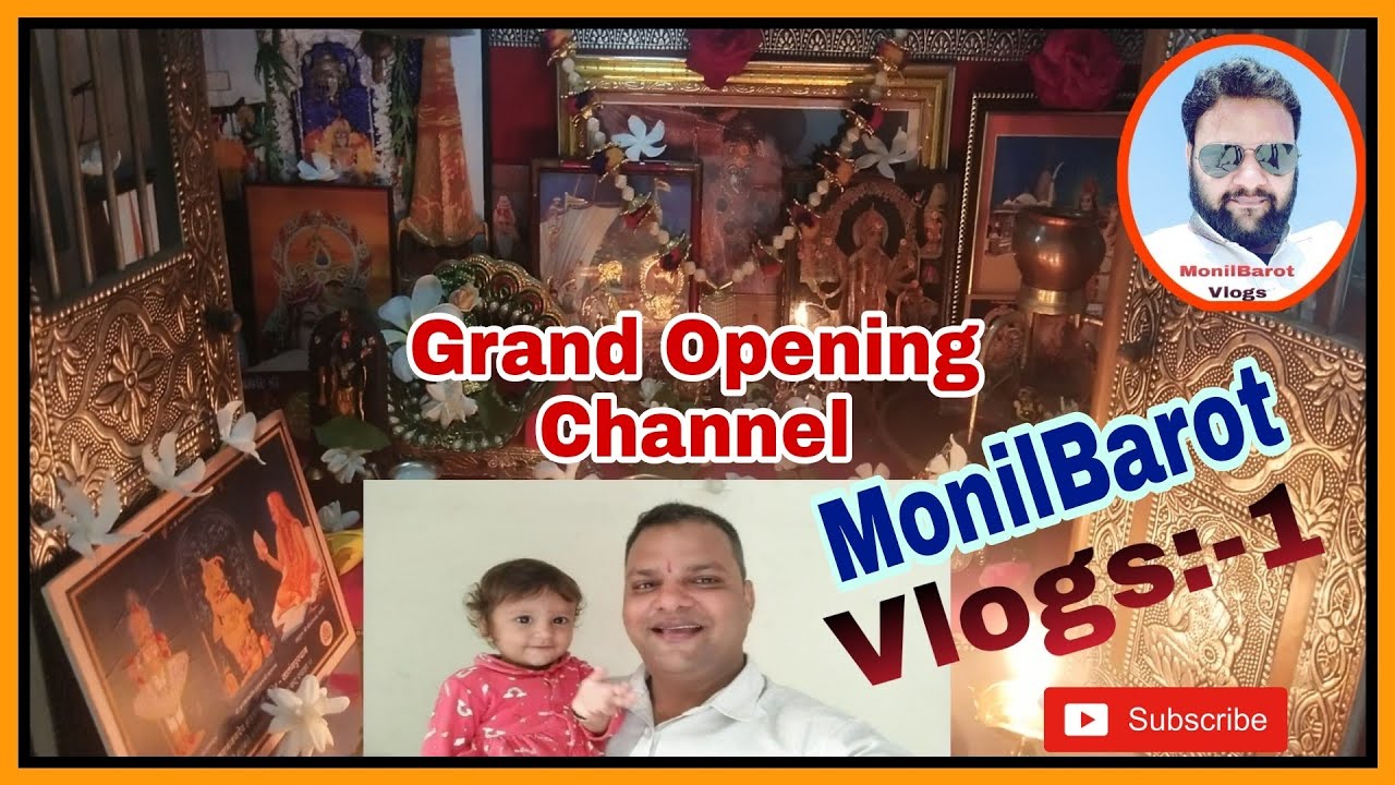 @MonilBarotVlogsl monilbarot vlogs l volgs_1 l grand opening channel l vadnagar