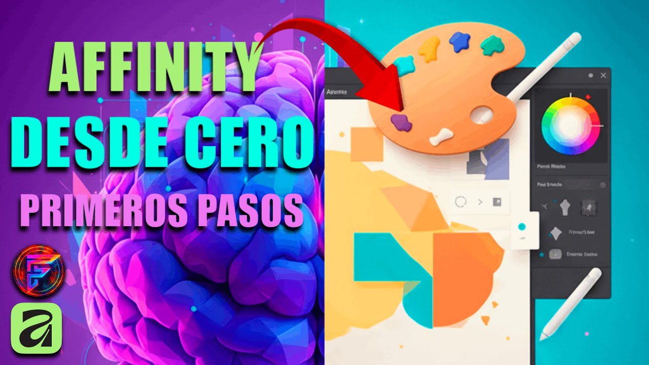 🧠 PRIMEROS PASOS en AFFINITY &ndash; Aprende a USARLO desde CERO como un PRO 🎨