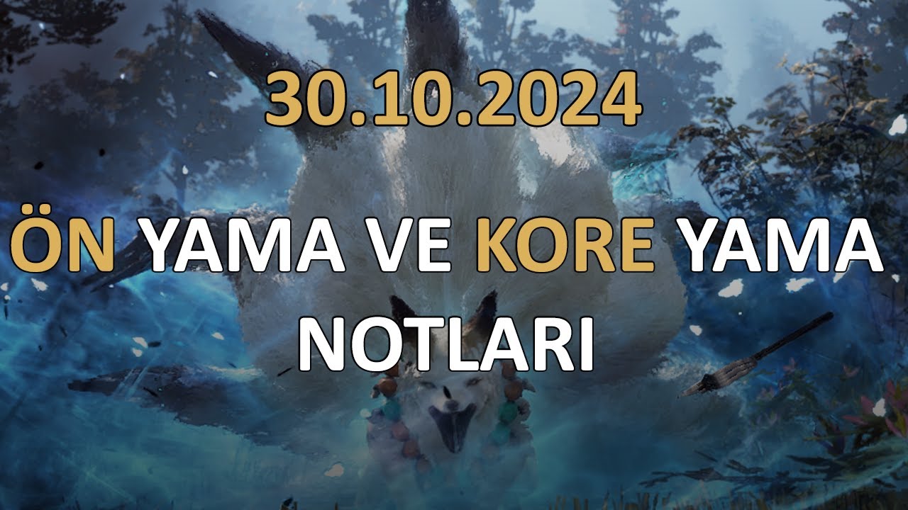 BDO 30/10/2024 Önyama notları + Kore Yama Notları İnceleme & Değerlendirmesi