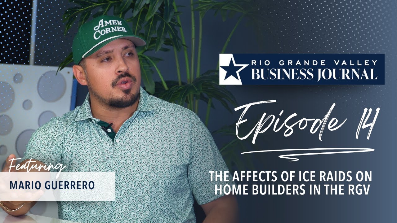 ICE Raids on Construction Sites? A South Texas Builder, Mario Guerrero Sounds the Alarm