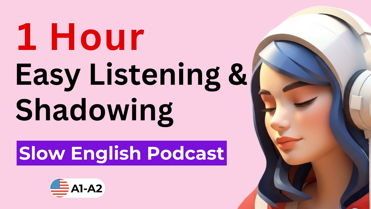 1 Hour English Listening & Shadowing Practice | Follow Along and Speak Naturally