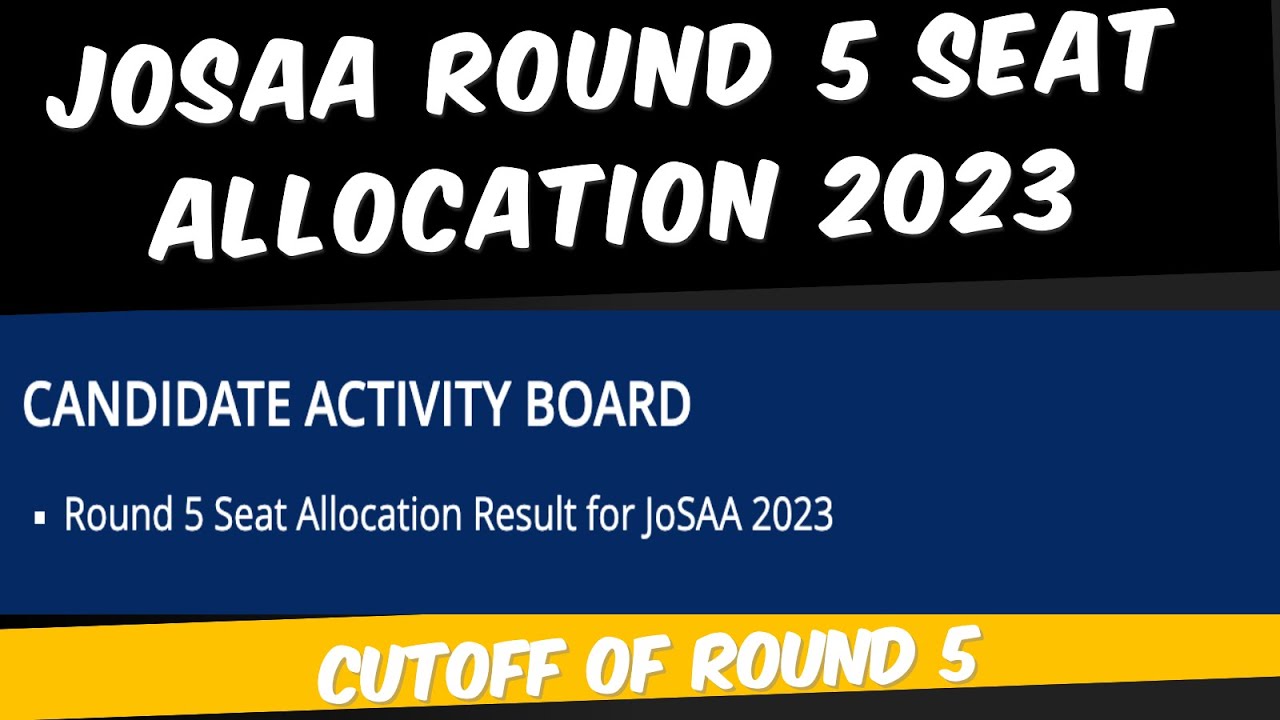 JOSAA ROUND 5 SEAT ALLOCATION 2023||CUTOFF ANALYSIS|| LIVE DOUBT SESSION||LAST ROUND FOR WITHDRAWL